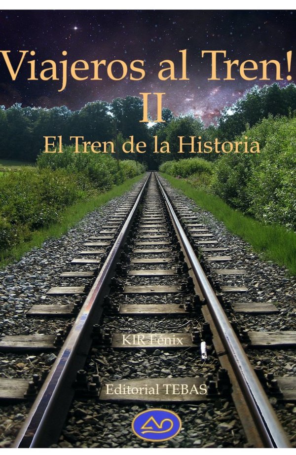 Viajeros al Tren! (El Tren de la Historia) II